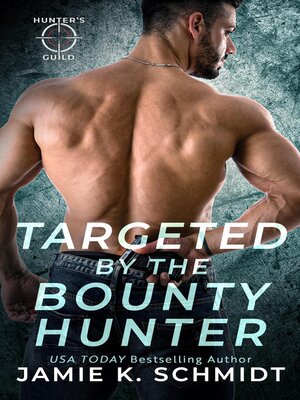 cover image of Targeted by the Bounty Hunter